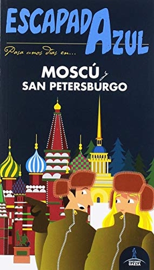 García Marín, Jesús. Moscú y San Petersburgo. GUÍAS AZULES DE ESPAÑA, S.A., 2019.