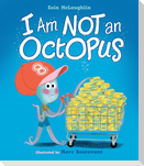 I Am Not an Octopus