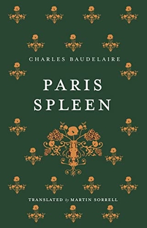 Baudelaire, Charles. Paris Spleen - Dual-Language Edition. Bloomsbury Publishing plc, 2023.