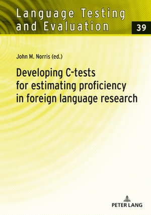 Norris, John (Hrsg.). Developing C-tests for estimating proficiency in foreign language research. Peter Lang, 2018.
