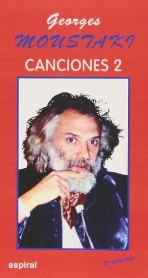 Manzano Lizandra, Alberto / Georges Moustaki. Canciones 2. Editorial Fundamentos, 2000.