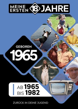 TDM Publishing (Hrsg.). Geboren 1965 - Von 1965 bis 1982. GeoCenter Touristik, 2025.