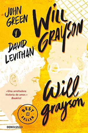 Levithan, David / John Green. Will Grayson, Will Grayson. DEBOLSILLO, 2021.