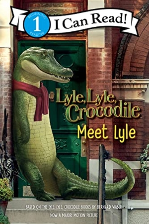 Waber, Bernard. Lyle, Lyle, Crocodile - Meet Lyle. Thomas Nelson, 2022.