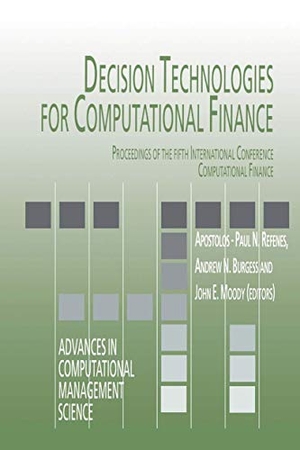 Refenes, Apostolos-Paul N. / John E. Moody et al (Hrsg.). Decision Technologies for Computational Finance - Proceedings of the fifth International Conference Computational Finance. Springer US, 1998.