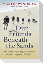 Our Friends Beneath the Sands