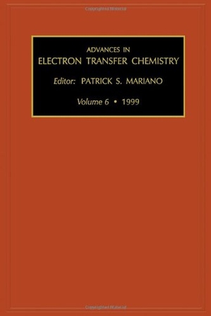 Mariano. Advances in Electron Transfer Chemistry, Volume 6. Elsevier BV, 1999.