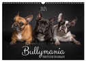 Bullymania - Französische Bulldoggen (Wandkalender 2025 DIN A3 quer), CALVENDO Monatskalender