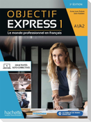 Objectif Express 1 - 3e édition.  Livre de l'élève + Codes