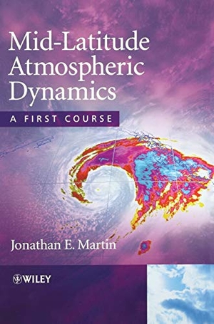 Martin. Mid-Latitude Atmospheric Dynam. John Wiley & Sons, 2006.