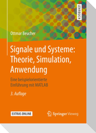 Signale und Systeme: Theorie, Simulation, Anwendung
