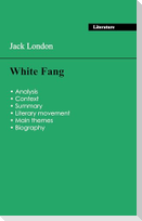 Succeed all your 2026 exams: Analysis of the novel of Jack London's White Fang