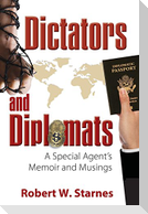 Dictators and Diplomats