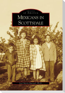 Mexicans in Scottsdale