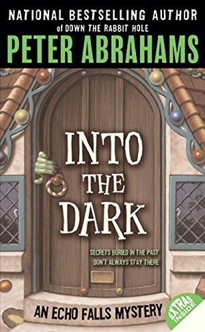 Abrahams, Peter. Into the Dark. HarperCollins, 2009.