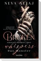 Broken Whispers - Das Monster (Perfectly Imperfect Serie 2)