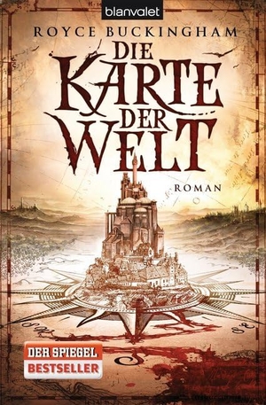 Buckingham, Royce. Die Karte der Welt. Blanvalet Taschenbuchverl, 2013.
