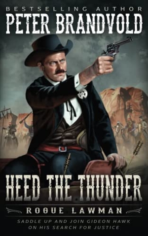 Brandvold, Peter. Heed The Thunder - A Classic Western. Wolfpack Publishing LLC, 2022.