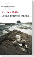 Lo que mueve el mundo