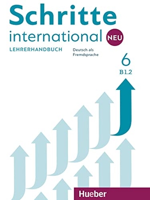 Kalender, Susanne / Petra Klimaszyk. Schritte international Neu 6 / Lehrerhandbuch - Deutsch als Fremdsprache. Hueber Verlag GmbH, 2019.