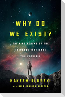 Why Do We Exist?