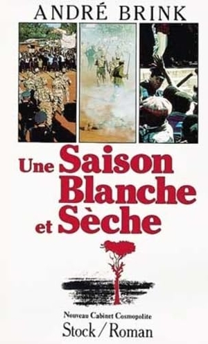Brink-A. Une Saison blanche et sèche. Editions Stock, 2024.