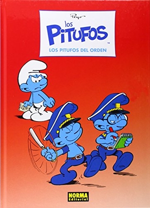 Peyo / Culliford, Thierry et al. Los Pitufos 31. Los pitufos del orden. Norma Editorial, S.A., 2014.