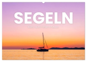 Sf, Sf. Segeln - Kurs aufs offene Meer. (Wandkalender 2024 DIN A2 quer), CALVENDO Monatskalender - Immer der Sonne hinterher.. Calvendo, 2023.
