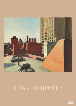 DUMONT Kalender (Hrsg.). Edward Hopper 2025 - Kunst-Kalender - Poster-Kalender - 50x70. Neumann Verlage GmbH & Co, 2024.