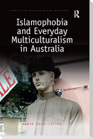 Islamophobia and Everyday Multiculturalism in Australia