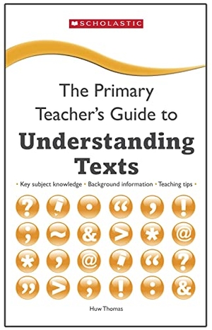 Thomas, Huw. Understanding Texts. Scholastic, 2012.