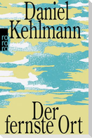 Der fernste Ort