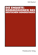 Die Enquete-Kommissionen des Deutschen Bundestages