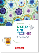 Natur und Technik Chemie 5./6. Schuljahr. Niedersachsen - Schulbuch
