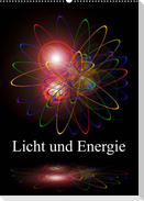 Licht und Energie (Wandkalender 2023 DIN A2 hoch)