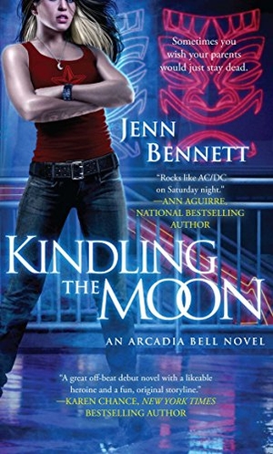 Bennett, Jenn. Kindling the Moon - An Arcadia Bell Novel. Simon & Schuster, 2015.