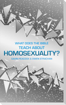 What Does the Bible Teach about Homosexuality?