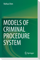 Models of Criminal Procedure System