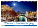 Wien nach Sonnenuntergang (Wandkalender 2024 DIN A3 quer), CALVENDO Monatskalender