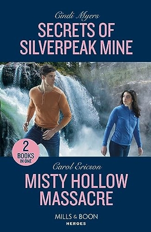 Myers, Cindi / Carol Ericson. Secrets Of Silverpeak Mine / Misty Hollow Massacre - Secrets of Silverpeak Mine (Eagle Mountain: Critical Response) / Misty Hollow Massacre (A Discovery Bay Novel). HarperCollins, 2023.