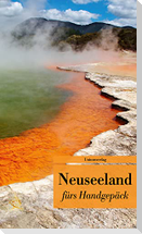 Neuseeland fürs Handgepäck