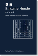 Einsame Hunde - extrem 2
