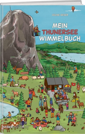 Geser, Celine. Mein Thunersee Wimmelbuch. Weber Verlag, 2021.