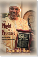 From Plight to Promise
