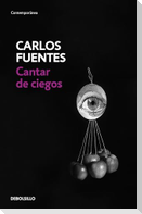 Cantar de Ciegos / The Blind's Songs