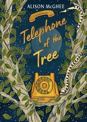 McGhee, Alison. Telephone of the Tree. Random House, 2025.