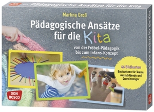 Groß, Martina. Pädagogische Ansätze für die Kita von der Fröbel-Pädagogik bis zum infans-Konzept - 46 Bildkarten: Basiswissen für Teams, Auszubildende und Quereinsteiger. Ideal für Prüfung, Weiterbildung & Reflexion. Don Bosco Medien GmbH, 2022.