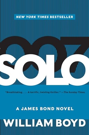 Boyd, William. Solo. HarperCollins, 2014.