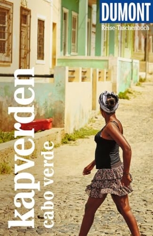 Breda, Oliver / Susanne Lipps. DUMONT Reise-Taschenbuch Reiseführer Kapverden. Cabo Verde - Reiseführer plus Reisekarte. Mit individuellen Autorentipps und vielen Touren.. Dumont Reise Vlg GmbH + C, 2023.