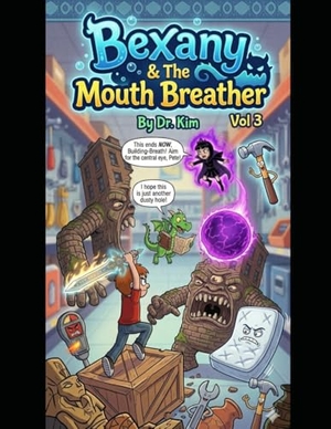 Kim / Kim. Bexany Vol 3 The Mouth Breather. Laine Educational Media LLC, 2015.